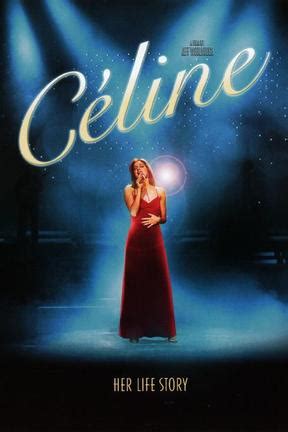 celine the|Celine the movie.